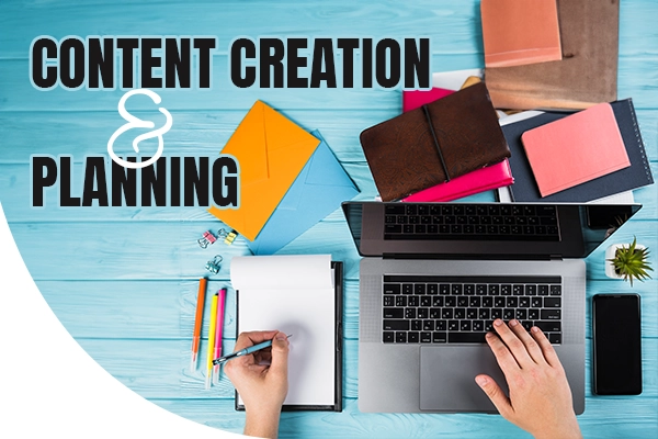 Content Creation and Planning