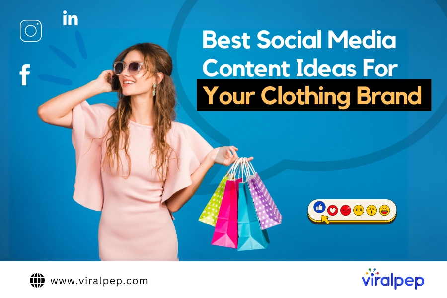 best social media content ideas for clothing brand