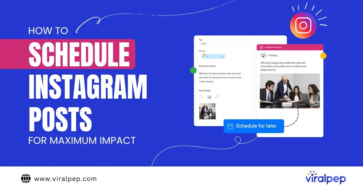 How to Schedule Instagram Posts Easily and Effectively