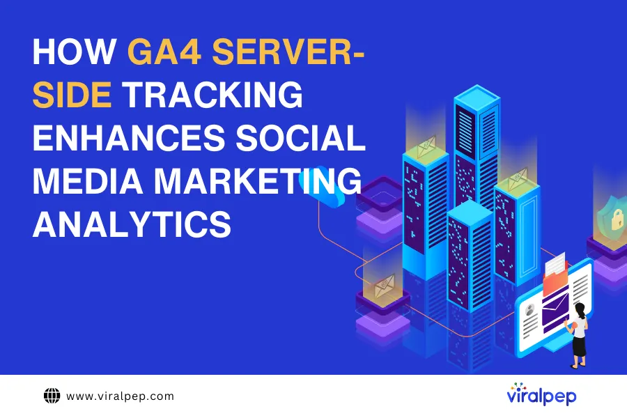 How GA4 server-side tracking enhances social media marketing analytics