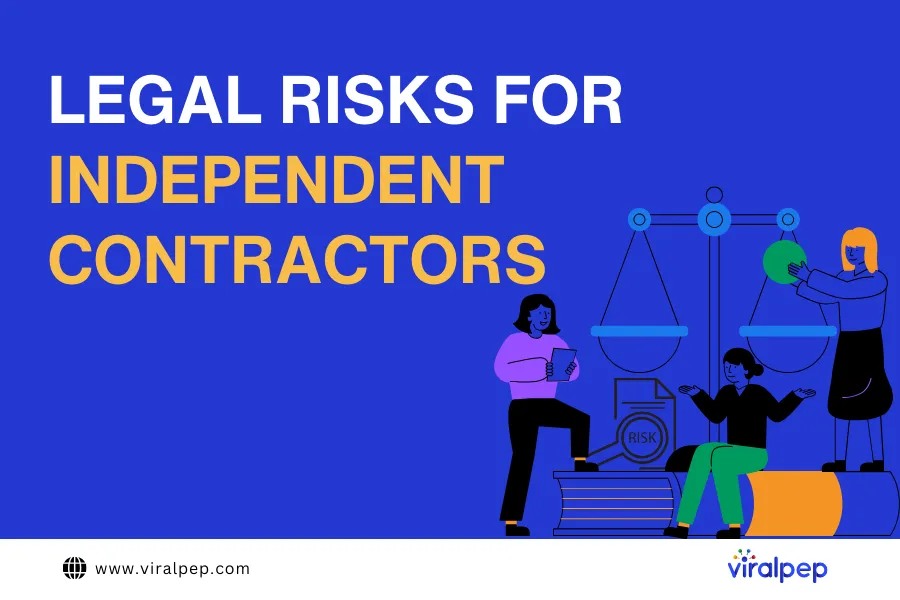 What Every Independent Contractor Should Know About Legal Risk