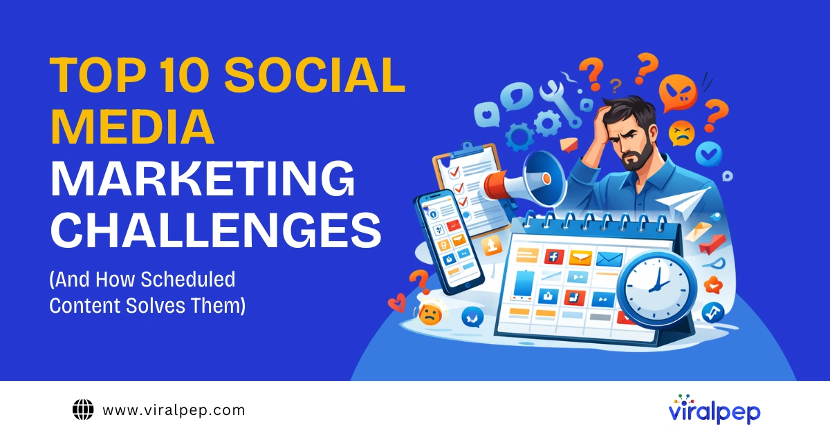 Top 10 Social Media Marketing Challenges (And How Scheduled Content ...
