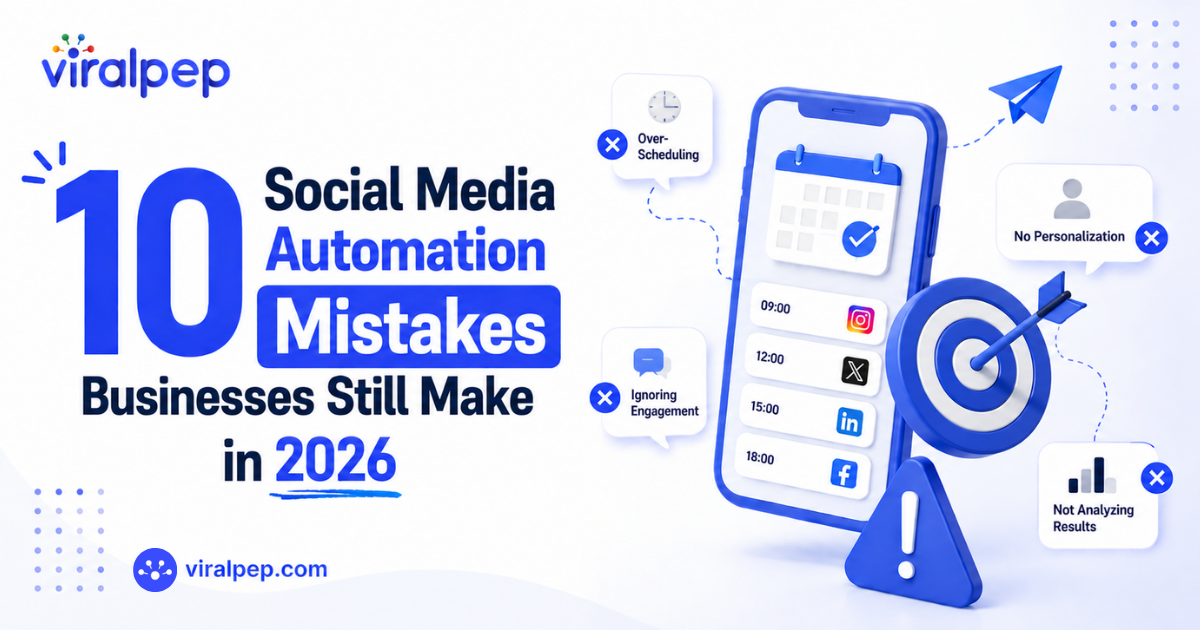10 Social Media Automation Mistakes Businesses Still Make in 2026